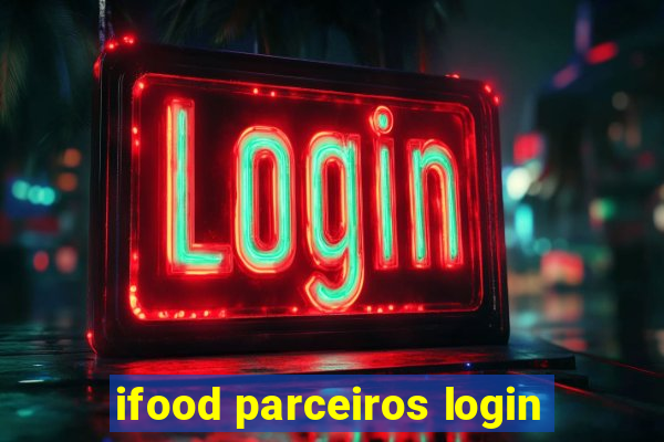 ifood parceiros login